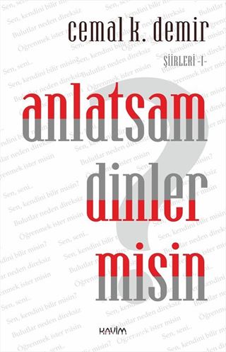 Anlatsam Dinler misin?