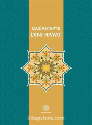 Gaziantep'te Dini Hayat