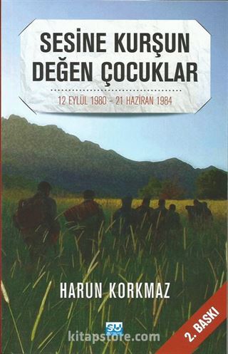 Sesine Kurşun Değen Çocuklar