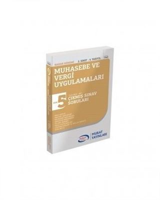 Muhasebe ve Vergi Uygulamaları 2. Sınıf 4. Yarıyıl Çıkmış Sınav Soruları Son 5 Yılın Çıkmış Sınav Soruları (2013-2017) Bahar Dönemi (7943)