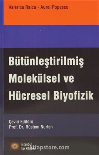 Bütünleştirilmiş Molekülsel Ve Hücresel Biyofizik