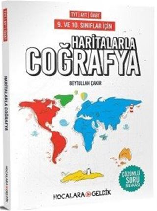 9. ve 10. sınıflar İçin Haritalarla Coğrafya