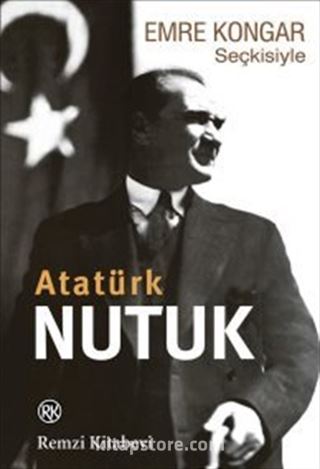 Nutuk (Emre Kongar Seçkisiyle)