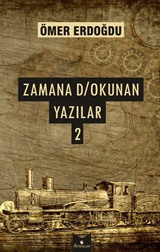 Zamana Dokunan Yazılar 2