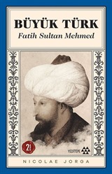 Büyük Türk Fatih Sultan Mehmed