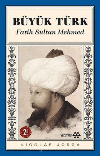 Büyük Türk Fatih Sultan Mehmed