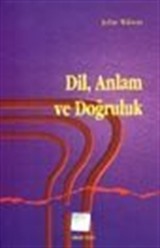 Dil, Anlam ve Doğruluk