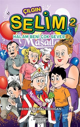 Çılgın Selim 2 / Halam Beni Çok Sever