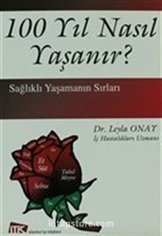 100 Yıl Nasıl Yaşanır?