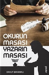 Okurun Masası Yazarın Masası