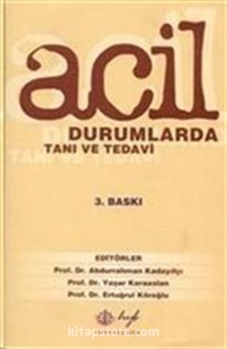 Acil Durumlarda Tanı ve Tedavi