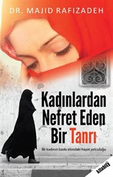 Kadınlardan Nefret Eden Bir Tanrı