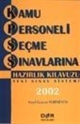 Kamu Personeli Seçme Sınavlarına Hazırlık Kılavuzu 2002