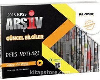 2018 KPSS Güncel Bilgiler Arşiv Ders Notları Video Destekli