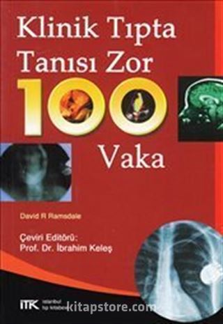 Klinik Tıpta Tanısı Zor 100 Vaka