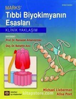 Marks' Tıbbi Biyokimyanın Esasları Klinik Yaklaşım