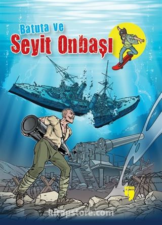 Batuta ve Seyit Onbaşı