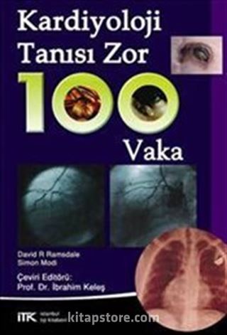 Kardiyoloji Tanısı Zor 100 Vaka