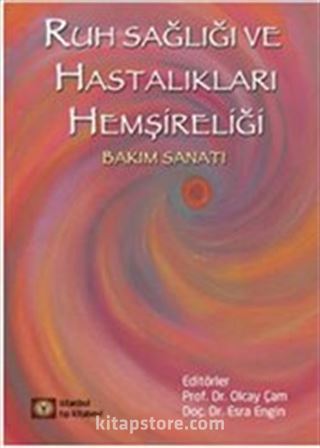 Ruh Sağlığı ve Hastalıkları Hemşireliği