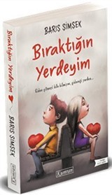 Bıraktığın Yerdeyim