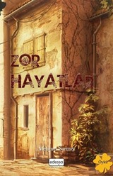 Zor Hayatlar