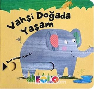 Vahşi Doğada Yaşam