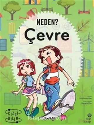 Neden? Çevre