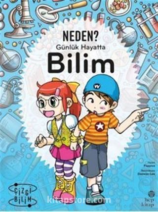 Neden? Günlük Hayatta Bilim