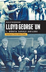 İngiliz Başbakanı Lloyd George'un I. Dünya Savaşı Anıları