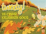 Tweety! ve Cesur Kelebeğin Göçü