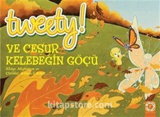 Tweety! ve Cesur Kelebeğin Göçü