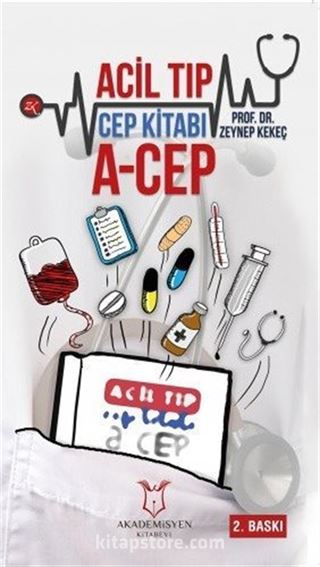 Acil Tıp Cep Kitabı A-Cep