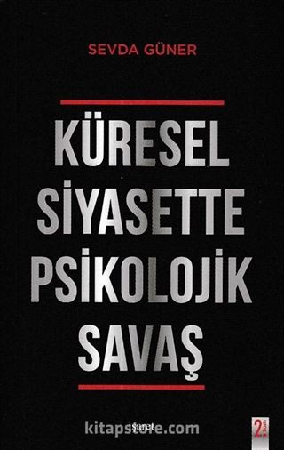 Küresel Siyasette Psikolojik Savaş