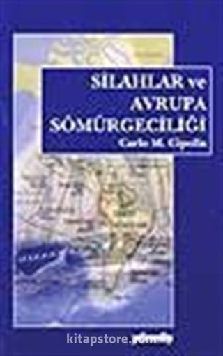 Silahlar ve Avrupa Sömürgeciliği