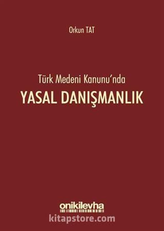 Türk Medeni Kanunu'nda Yasal Danışmanlık