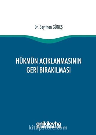 Hükmün Açıklanmasının Geri Bırakılması