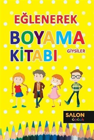 Eğlenerek Boyama-Giysiler