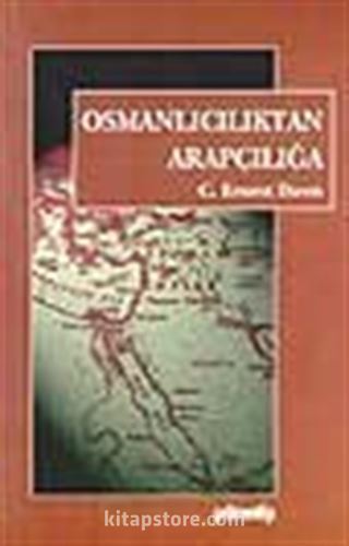 Osmanlıcılıktan Arapçılığa