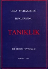 Ceza Muhakemesi Hukukunda Tanıklık