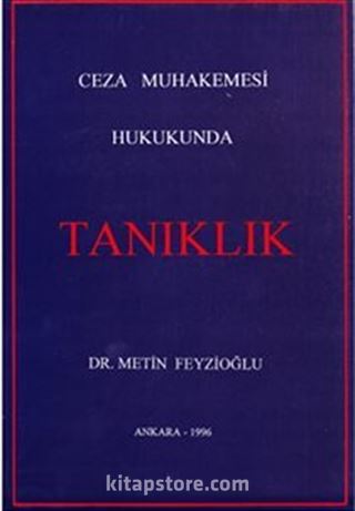 Ceza Muhakemesi Hukukunda Tanıklık