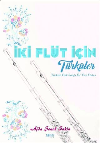 İki Flüt İçin Türküler