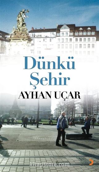 Dünkü Şehir