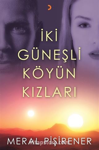 İki Güneşli Köyün Kızları