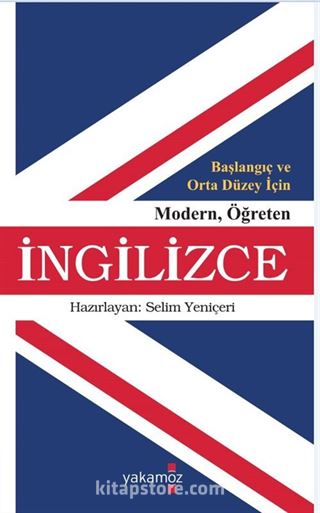 Başlangıç ve Orta Düzey İçin Modern Öğreten İngilizce