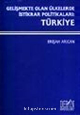 Gelişmekte Olan Ülkelerde İstikrar Politikaları: Türkiye