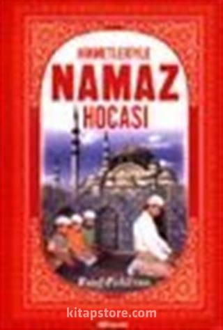 Hikmetleriyle Namaz Hocası