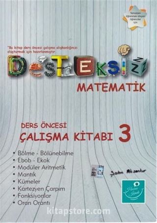 Desteksiz Matematik Ders Öncesi Çalışma Kitabı 3