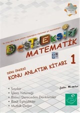 Desteksiz Matematik Ders Öncesi Konu Anlatım Kitabı 1