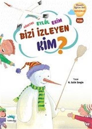 Ağustos Eylül Ekim Bizi İzleyen Kim?