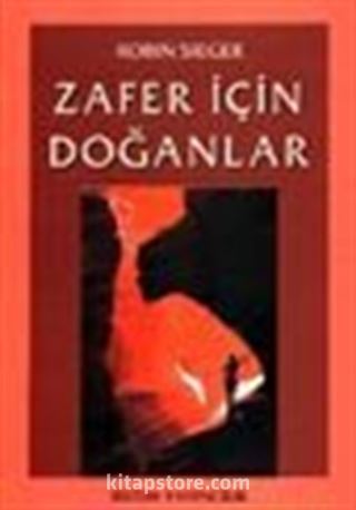 Zafer İçin Doğanlar